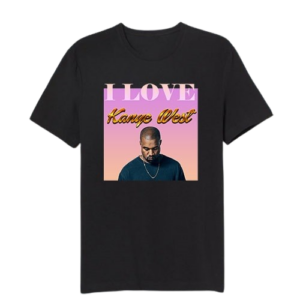 I Love Kanye West T-shirt