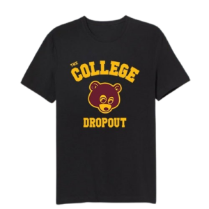 The College Dropout T-Shirt